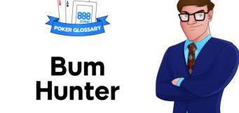 Ce înseamnă Bum Hunter în jocul de poker?